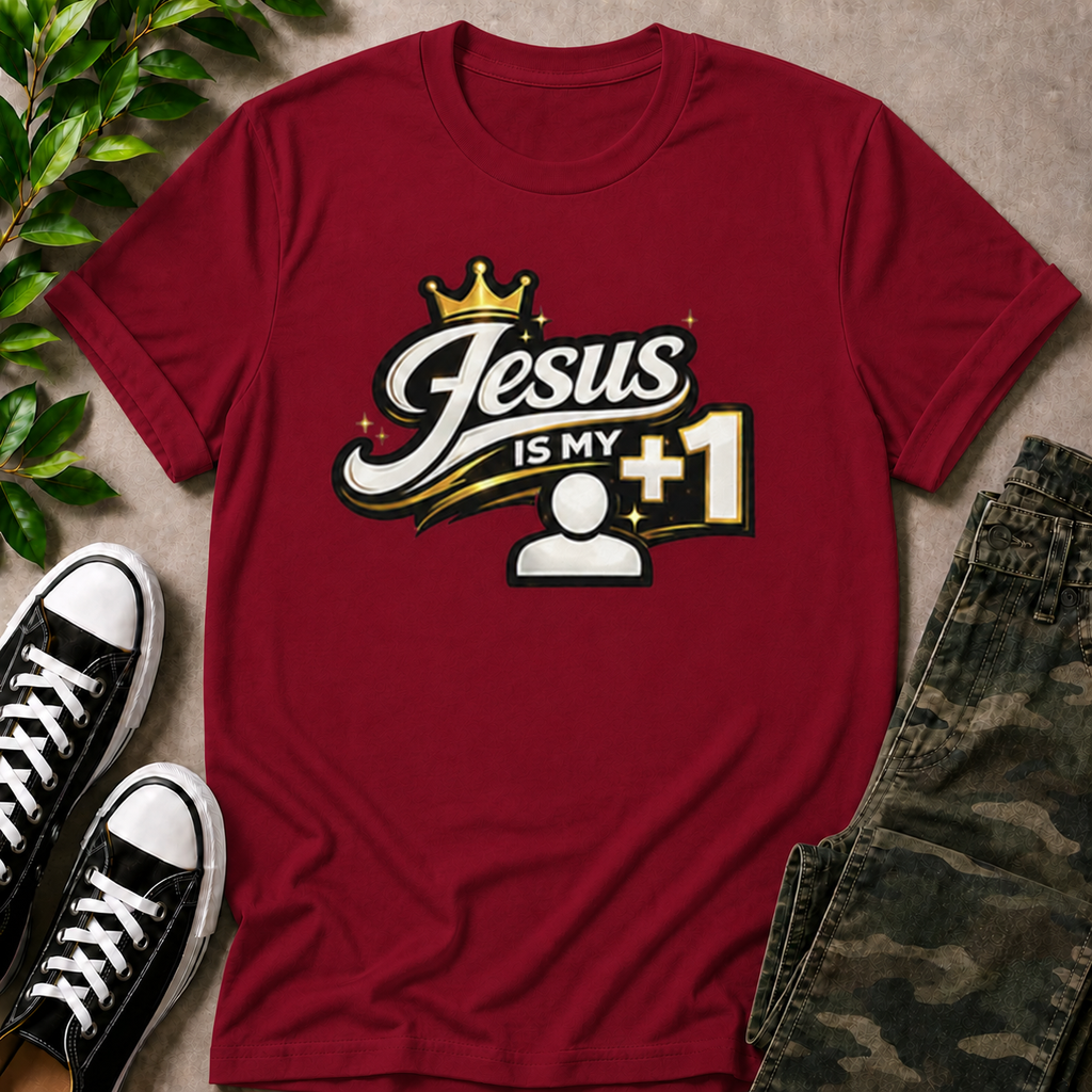 Jesus Is My +1 T-Shirt