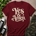 YES & AMEN. T-SHIRT