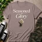 SEASONED IN GLORY T-SHIRT