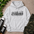 UNASHAMED Hoodie