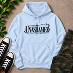 UNASHAMED Hoodie