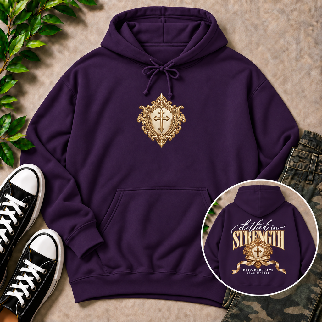 Clothed in Strength Hoodie